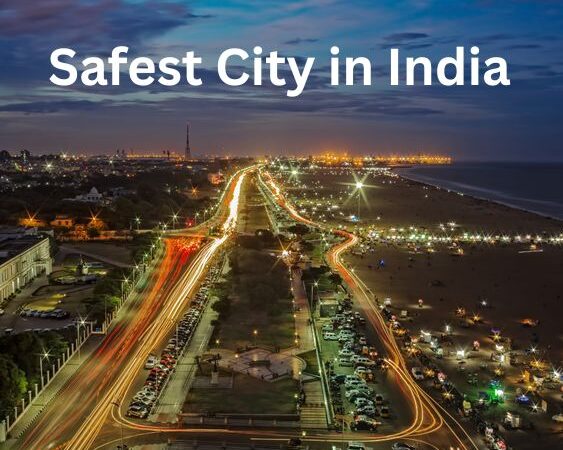 Safest City in India